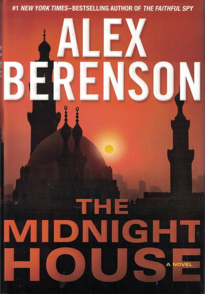 The Midnight House (A John Wells Novel) [Hardcover] Berenson, Alex - Wide World Maps & MORE!