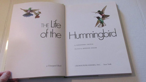 The Life of The Hummingbird Alexander F. Skutch and Authur B. Singer - Wide World Maps & MORE!