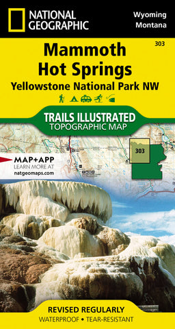 Mammoth Hot Springs: Yellowstone National Park NW (National Geographic Trails Illustrated Map) (National Geographic Trails Illustrated Map, 303) [Map] National Geographic Maps - Wide World Maps & MORE!