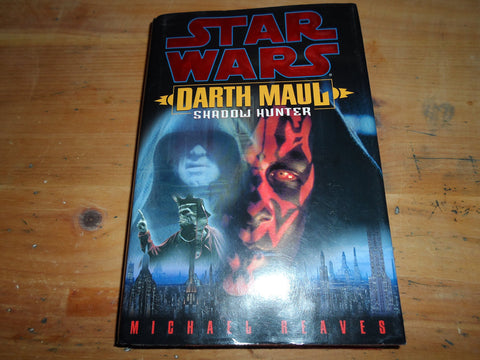 Darth Maul: Shadow Hunter (Star Wars) Reaves, Michael - Wide World Maps & MORE!