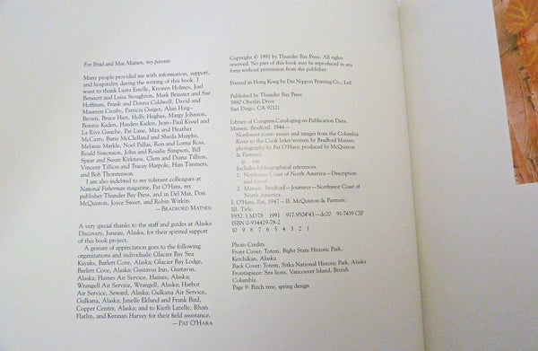 Northwest Coast: Essays and Images from the Columbia River to the Cook Inlet Matsen, Bradford and O'Hara, Pat - Wide World Maps & MORE!