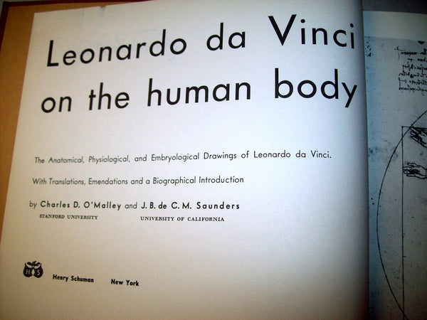 Leonardo da Vinci on the Human Body: The Anatomical, Physiological, and Embryological Drawings of Leonardo da Vinci Charles Donald  O'Malley; John B. Saunders; Cusance Morant Saunders and Leonardo DaVinci - Wide World Maps & MORE!