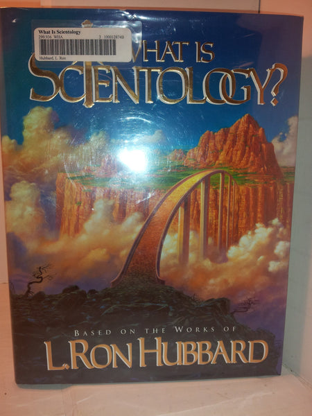 What Is Scientology?: Based on the Works of L. Ron Hubbard Church of Scientology International and Hubbard, L. Ron - Wide World Maps & MORE!