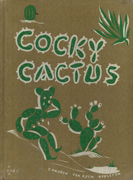 Cocky Cactus, Appleton, Carolyn Ten Eyck