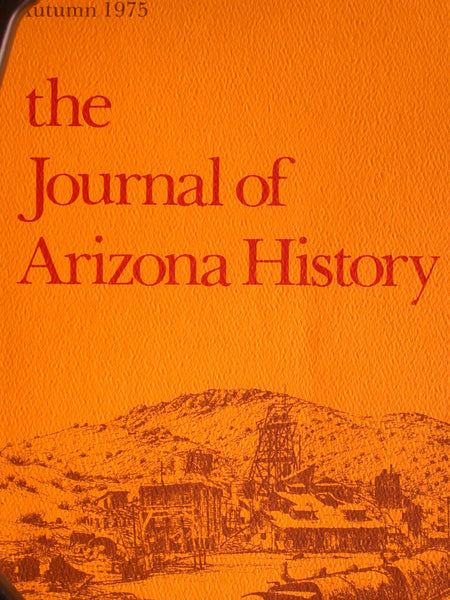 Journal of Arizona History (Vol 16, No. 3. Autumn 1975) [Paperback] David F. Brinegar, Charles C. Colley, Yjinto F. Aguirre, Rosemary Gipson, Dale l. Walker, Carolyn Niethammer, Jay J Wagoner, John S. Goff, Charles S. Peterson, Elizabeth Wood Kane, Arnold - Wide World Maps & MORE!