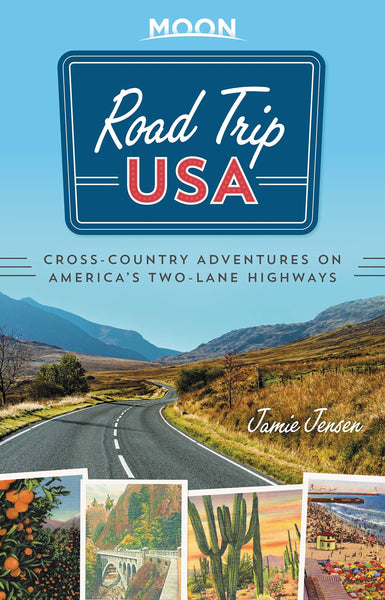 Road Trip USA: Cross-Country Adventures on America's Two-Lane Highways Jensen, Jamie - Wide World Maps & MORE!