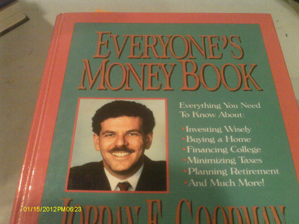 Everyone's Money Book Goodman, Jordan Elliot and Bloch, H. I. Sonny - Wide World Maps & MORE!