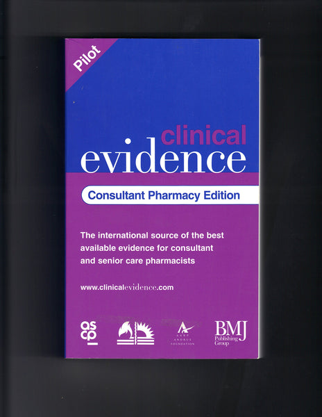 Clinical Evidence: Consultant Pharmacy Edition [Paperback] The American Society of Consultant Pharm - Wide World Maps & MORE!