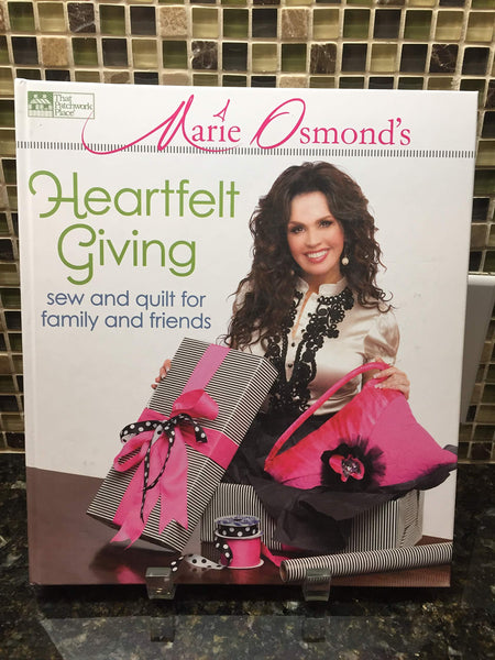 Marie Osmond's Heartfelt Giving: Sew and Quilt for Family and Friends Osmond, Marie - Wide World Maps & MORE!