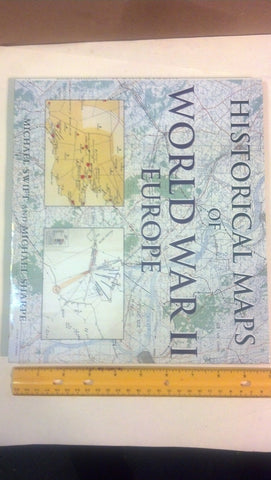 Historical Maps of World War II Europe [Hardcover] Swift & Sharpe - Wide World Maps & MORE!