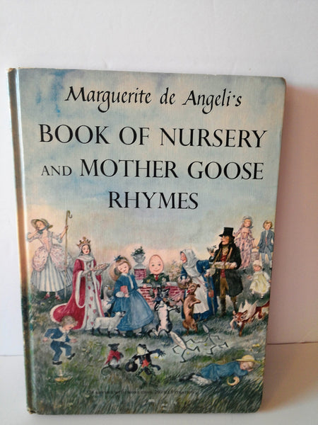 Marguerite De Angeli's Book of Nursery & Mother Goose Rhymes De Angeli, Marguerite