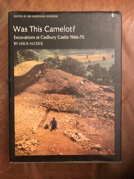 Was this Camelot?: Excavations at Cadbury Castle, 1966-1970 (New aspects of archaeology) [Hardcover] Alcock, Leslie - Wide World Maps & MORE!