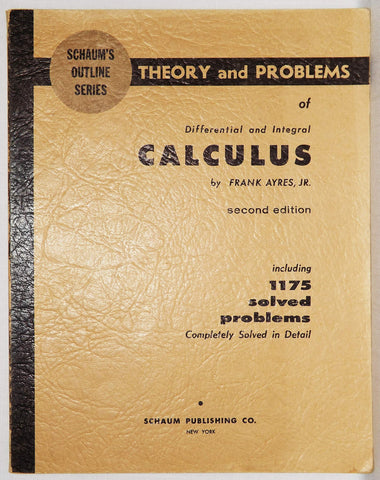 Theory & Problems in Differential & Integral Calculus, 2nd Edition; [Paperback] Frank Ayres - Wide World Maps & MORE!