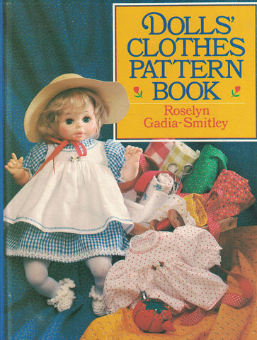 Dolls' Clothes Pattern Book [Hardcover] roselyn-gadia-smitley - Wide World Maps & MORE!