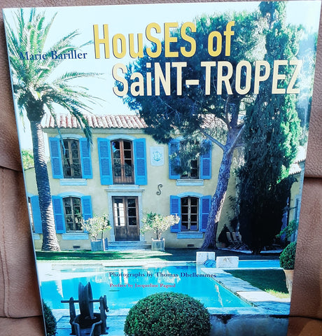 Houses of Saint-Tropez Bariller, Marie and Dhellemmes, Thomas - Wide World Maps & MORE!