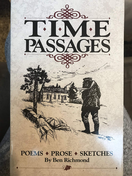 Time Passages, Poems - Prose - Sketches [Paperback] Ben Richmond - Wide World Maps & MORE!