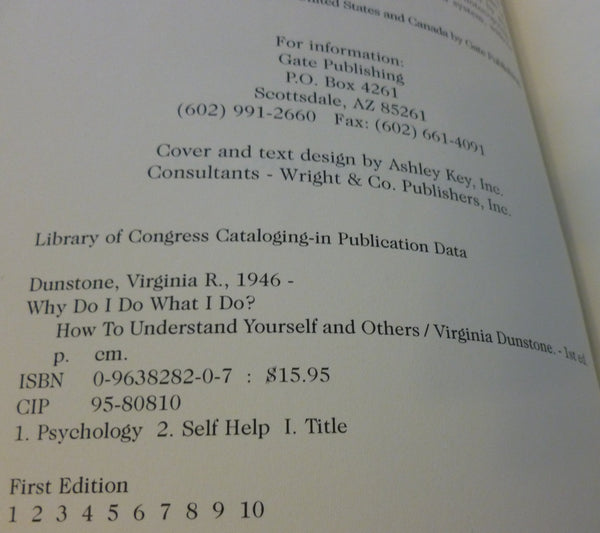 Why Do I Do What I Do?: How to Understand Yourself And Others Dunstone, Virginia - Wide World Maps & MORE!