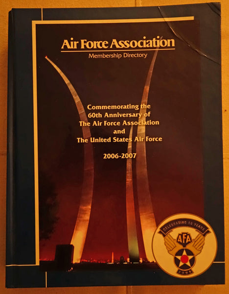 Air Force Association Membership Directory, 2006-2007 [Hardcover] United States Air Force - Wide World Maps & MORE!