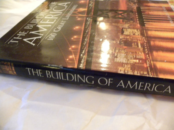 The building of America: 100 great landmarks Sommer, Robin Langley - Wide World Maps & MORE!