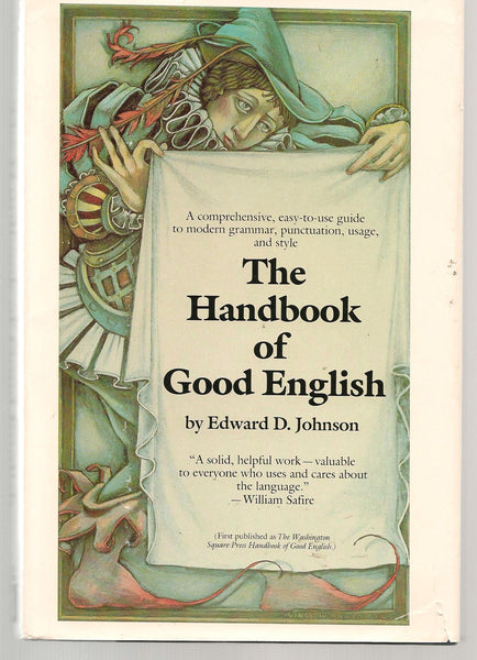 The Handbook of Good English [Hardcover] Edward D. Johnson - Wide World Maps & MORE!