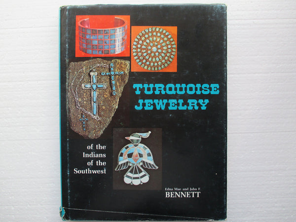 Turquoise Jewelry of the Indians of the Southwest Bennett, John F. and Bennett, Edna - Wide World Maps & MORE!