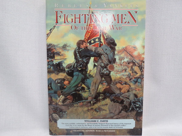 The Battlefields of the Civil War: Rebels and Yankees William C. Davis and Russ A. Pritchard - Wide World Maps & MORE!