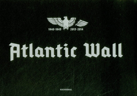 Atlantic Wall [Hardcover] Vanfleteren, Stephan - Wide World Maps & MORE!