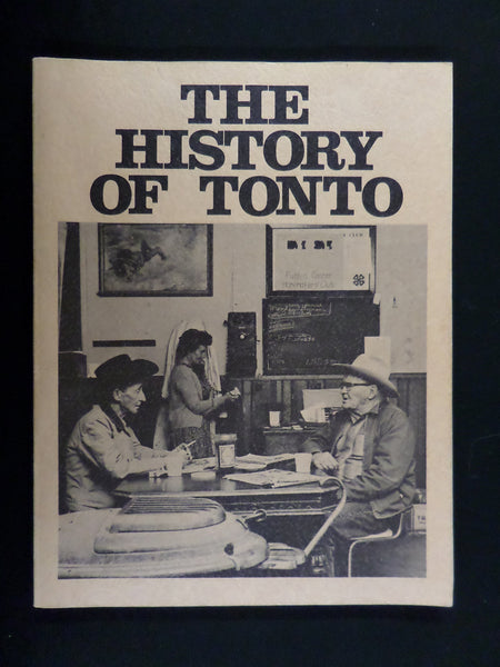 The History of Tonto [Paperback] LeCount, Al. The Punkin Center Homemakers - Wide World Maps & MORE!
