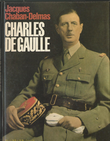 Charles de Gaulle (French Edition) Chaban-Delmas, Jacques - Wide World Maps & MORE!