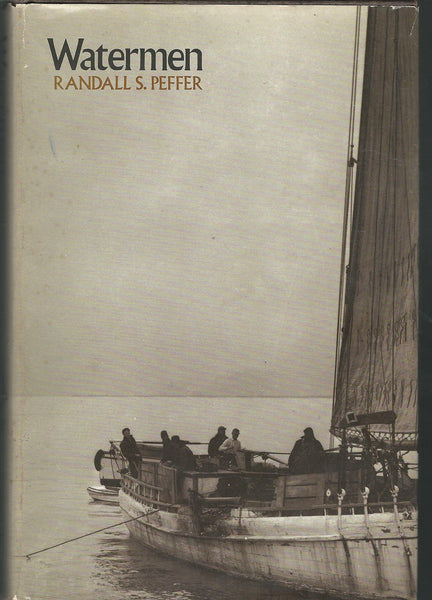 Watermen (Maryland Paperback Bookshelf) Peffer, Professor Randall S. - Wide World Maps & MORE!