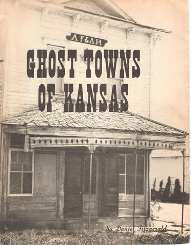 Ghost towns of Kansas Fitzgerald, Daniel - Wide World Maps & MORE!