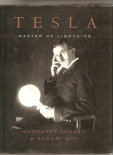 Tesla: Master of Lightning Margaret Cheney; Robert Uth and Jim Glenn - Wide World Maps & MORE!