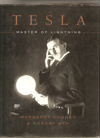 Tesla: Master of Lightning Margaret Cheney; Robert Uth and Jim Glenn - Wide World Maps & MORE!