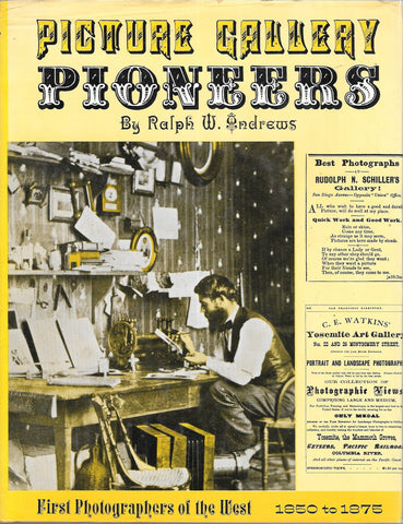 Picture Gallery Pioneers [Hardcover] Andrews, Ralph W.