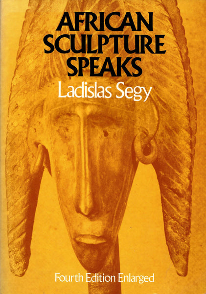 African Sculpture Speaks (Da Capo Paperback) Segy, Ladislas - Wide World Maps & MORE!