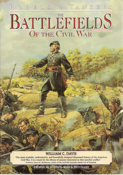 Rebels and Yankees: Fighting Men of the Civil War, The Battlefields of the Civil War, The Commanders of the Civil War (3 Books Set) [Paperback] unknown author - Wide World Maps & MORE!