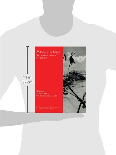 Across the Reef: The Marine Assault of Tarawa (Marines in World War II Commemorative Series) - Wide World Maps & MORE! - Book - Wide World Maps & MORE! - Wide World Maps & MORE!