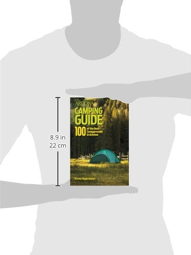 Arizona Highways Camping Guide: 100 of Arizona's Best Campgrounds - Wide World Maps & MORE! - Book - Arizona Highways Books - Wide World Maps & MORE!