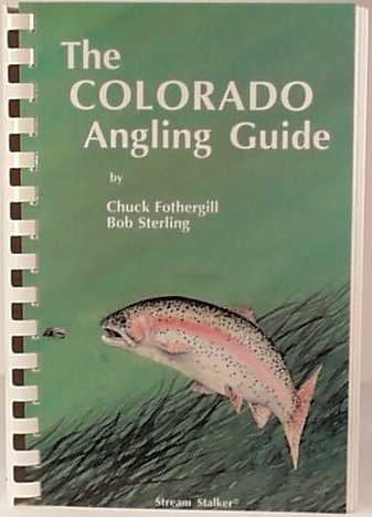 The Colorado Angling Guide - Wide World Maps & MORE! - Book - Wide World Maps & MORE! - Wide World Maps & MORE!