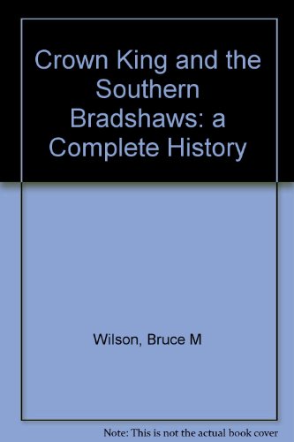Crown King and the Southern Bradshaws: A Complete History - Wide World Maps & MORE!