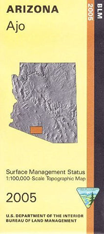 Ajo Arizona 1:100,000 Scale Topo Map BLM Surface Management 30x60 Minute Quad - Wide World Maps & MORE! - Map - United Stated Department of the Interior - Wide World Maps & MORE!