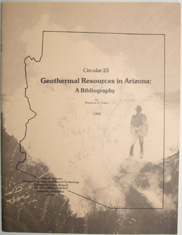 Geothermal resources in Arizona: A bibliography (Circular 23) - Wide World Maps & MORE!