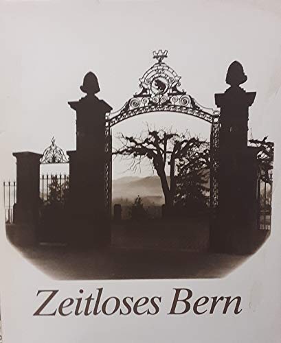Zeitloses Bern (German Edition) - Wide World Maps & MORE! - Book - Wide World Maps & MORE! - Wide World Maps & MORE!
