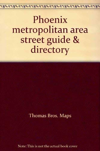 Phoenix metropolitan area street guide & directory - Wide World Maps & MORE! - Book - Wide World Maps & MORE! - Wide World Maps & MORE!