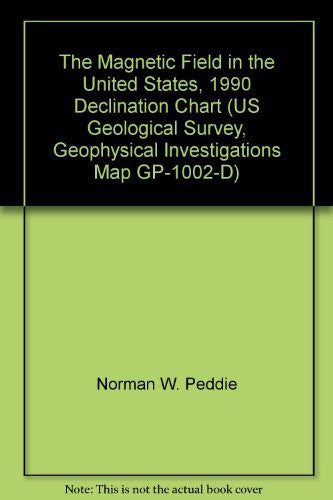 The Magnetic Field in the United States, 1990 Declination Chart (US Geological Survey, Geophysical Investigations Map GP-1002-D) - Wide World Maps & MORE! - Book - Wide World Maps & MORE! - Wide World Maps & MORE!
