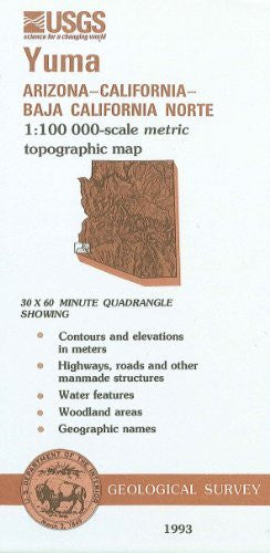 Yuma, Arizona--California--Baja California Norte : 1:100 000-scale metric topographic map : 30 x 60 minute series (topographic) (SuDoc I 19.110:32114-E 1-TM-100/993) - Wide World Maps & MORE!