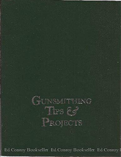 Gunsmithing Tips and Projects Dave Wolfe - Wide World Maps & MORE!