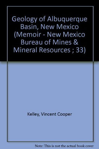 Geology of Albuquerque Basin, New Mexico (Memoir - New Mexico Bureau of Mines & Mineral Resources ; 33) - Wide World Maps & MORE! - Book - Wide World Maps & MORE! - Wide World Maps & MORE!