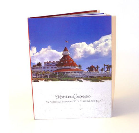 Hotel Del Coronado an American Treasure with a a Storybook Past - Wide World Maps & MORE!