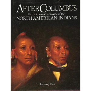 After Columbus: The Smithsonian Chronicle of the North American Indians - Wide World Maps & MORE! - Book - Wide World Maps & MORE! - Wide World Maps & MORE!